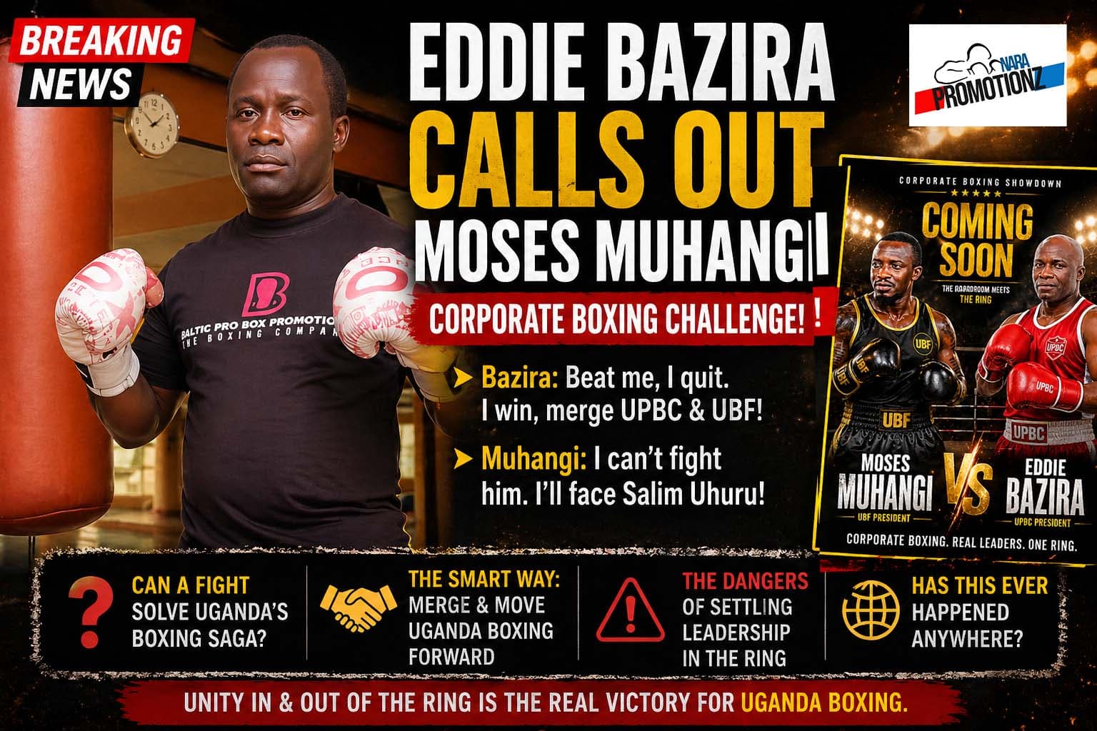 UPBC President Eddy Bazira Challenges UBF Boss Moses Muhangi to Corporate Boxing Showdown